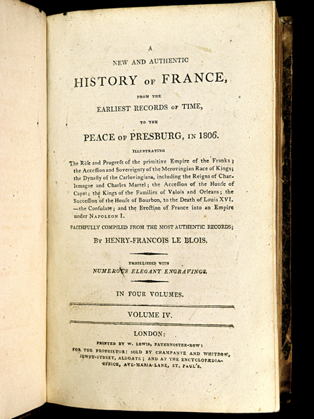 A New and Authentic History of France, from the earliest records of ...
