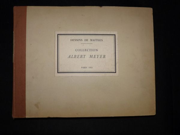 Dessins de maîtres : collection Albert Meyer SEYMOUR DE RICCI [ ] [Couverture rigide]