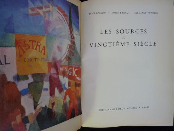 Les sources du vingtième siècle by CASSOU Jean & COLLECTIF: Couverture ...