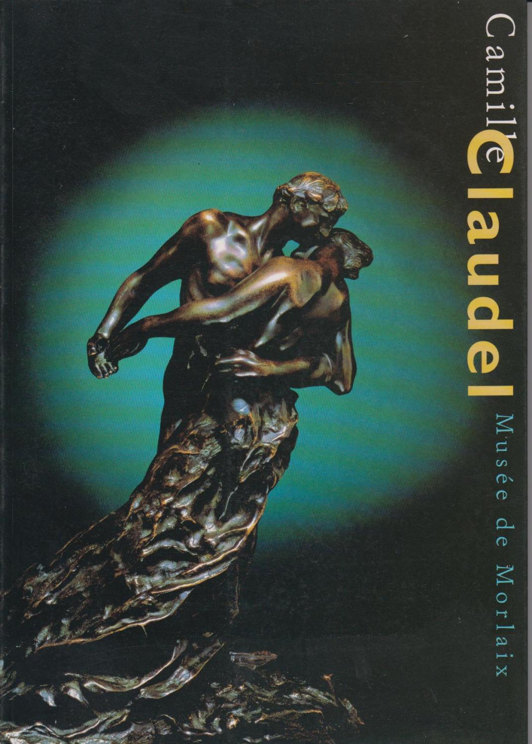 Camille CLAUDEL - COLLECTIF