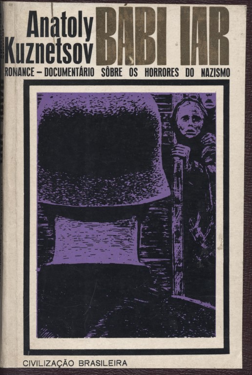 BÁBI IAR: ROMANCE - DOCUMENTARIO SÔBRE OS HORRORES DO NAZISMO by Kuznetsov,  Anatolii Petrovich: Hardcover (1969)