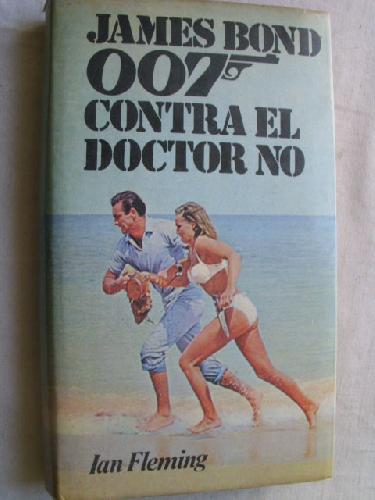 007 Contra El Doctor No By Fleming Ian Bueno 1974 Libreria Maestro Gozalbo