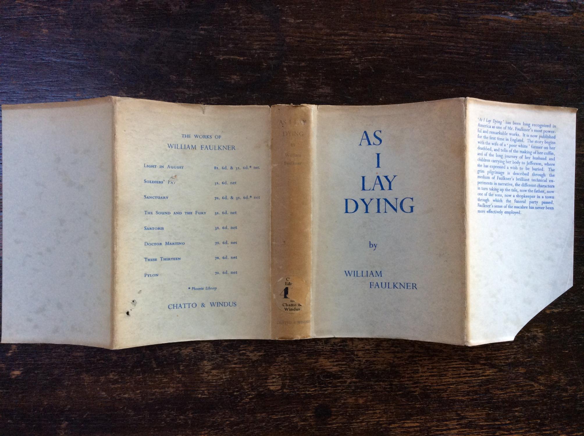 As I Lay Dying by William Faulkner As I Lay Dying by William Faulkner
