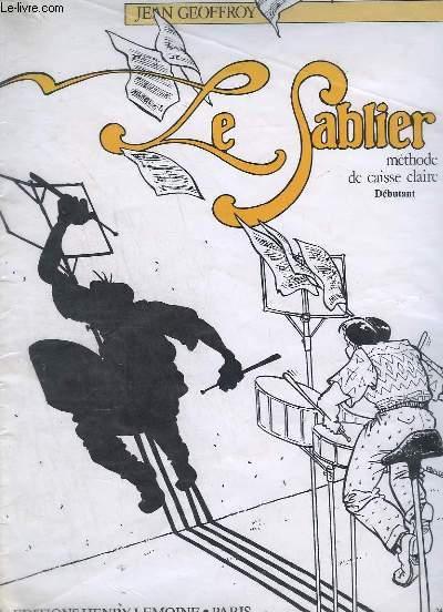 LE SABLIER - METHODE DE CAISSE CLAIRE - DEBUTANT. by GEOFFROY JEAN ...