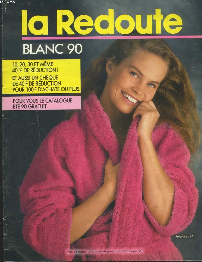 CATALOGUE LA REDOUTE, BLANC 1990 by COLLECTIF: bon Couverture souple (1990)  | Le-Livre
