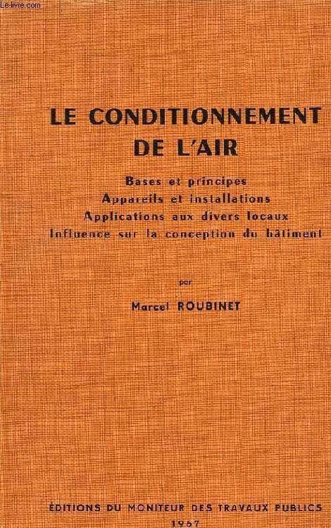 LE CONDITIONNEMENT DE L'AIR ROUBINET MARCEL [Bon] [Couverture rigide]