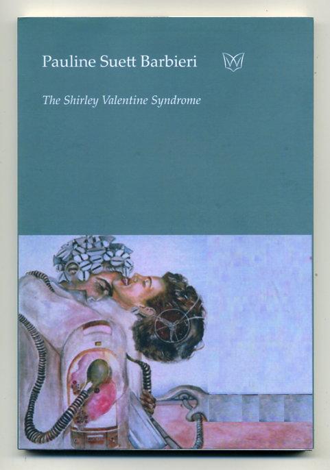 The Shirley Valentine Syndrome - Barbieri, Pauline Suett