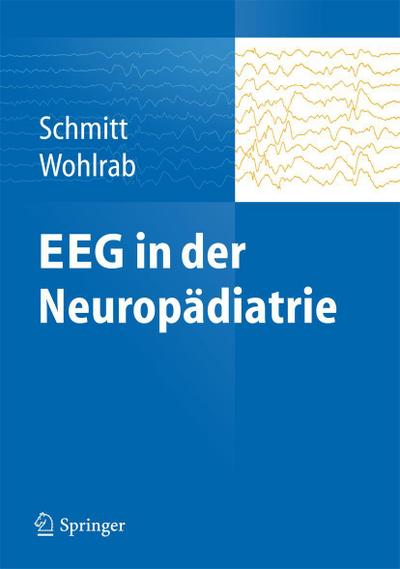 EEG in der Neuropädiatrie - Bernhard Schmitt