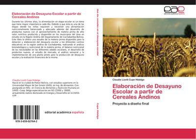Elaboración de Desayuno Escolar a partir de Cereales Andinos : Proyecto a diseño final - Claudia Lizett Cupe Hidalgo