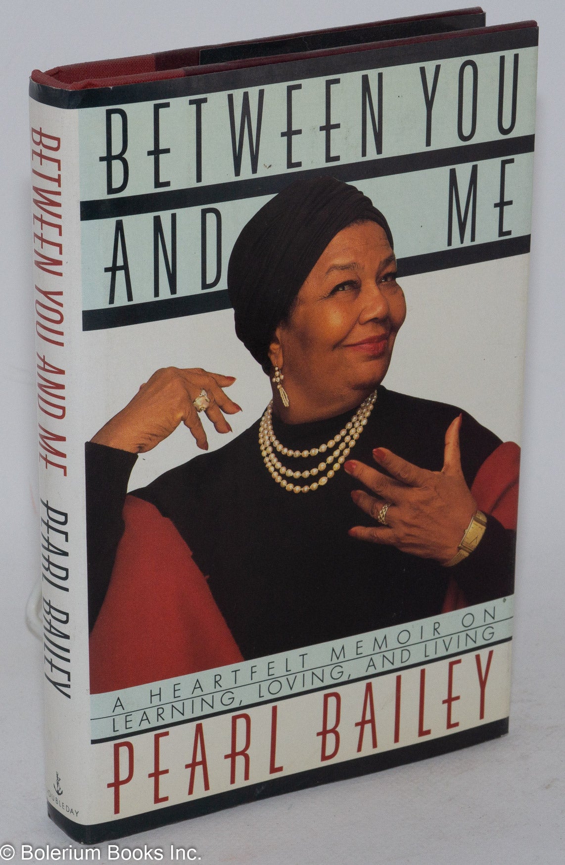 Between You And Me A Heartfelt Memoir On Learning Loving And Living By Bailey Pearl Hardcover 19 Bolerium Books Inc