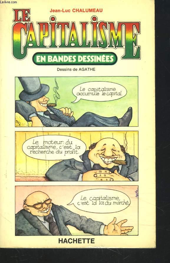 LE CAPITALISME EN BANDES DESSINEES JEAN-LUC CHALUMEAU [Bon] [Couverture souple]