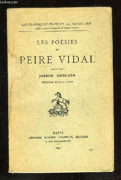 LES POESIES DE PEIRE VIDAL. by VIDAL PEIRE.: bon Couverture souple ...