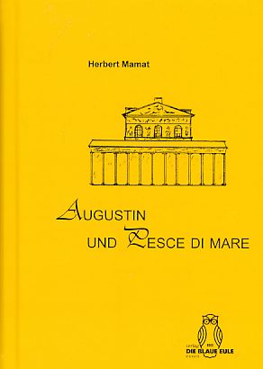 Augustin und Pesce di Mare. - Mamat, Herbert
