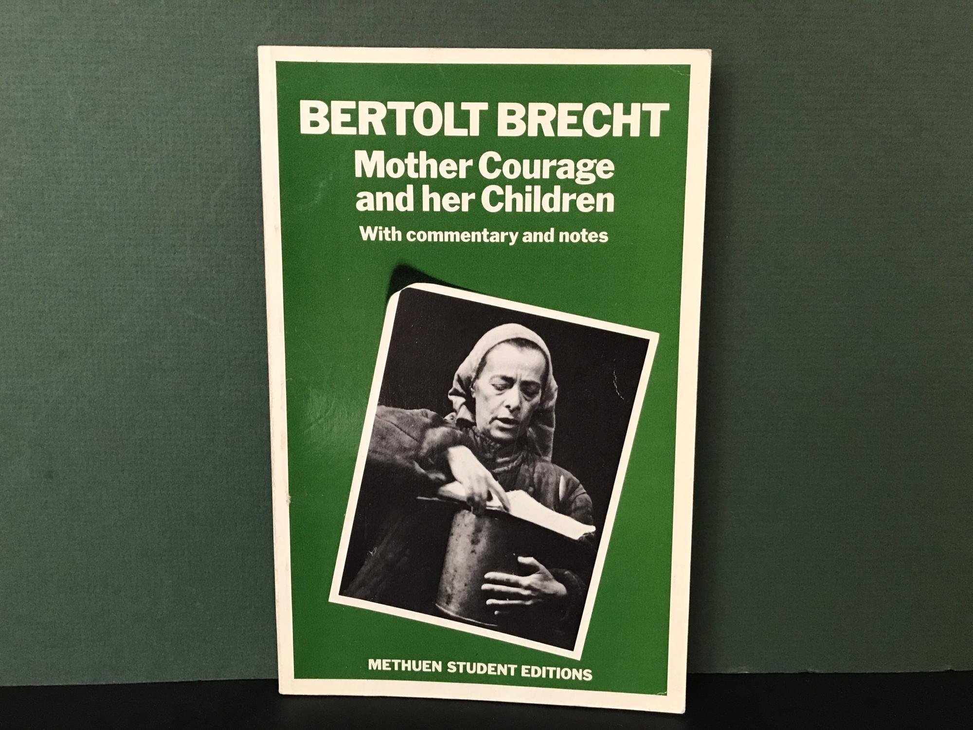 Mother Courage and Her Children - Brecht, Bertolt