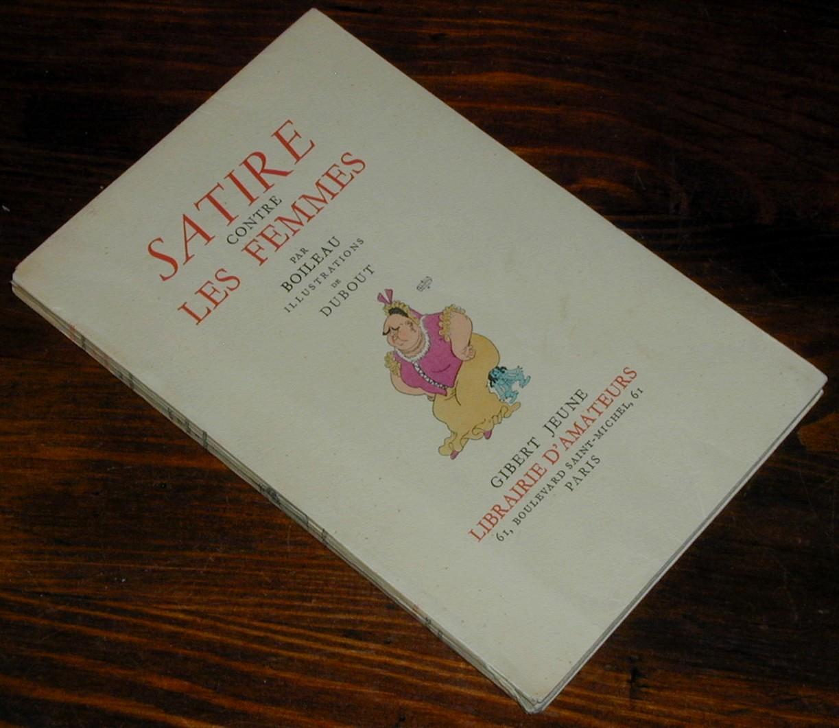 Satire contre les femmes by BOILEAUDESPREAUX, Nicolas Bon Couverture