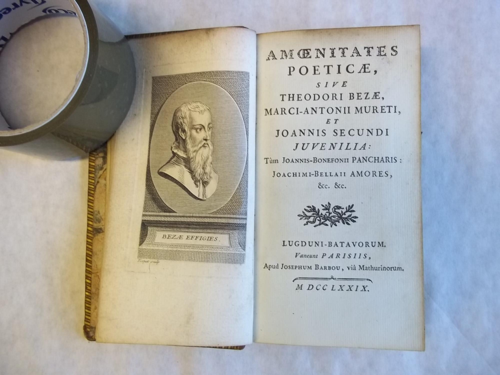 Amoenitates poeticae, sive Theodori Bezae, Marci-Antonii Mureti, et