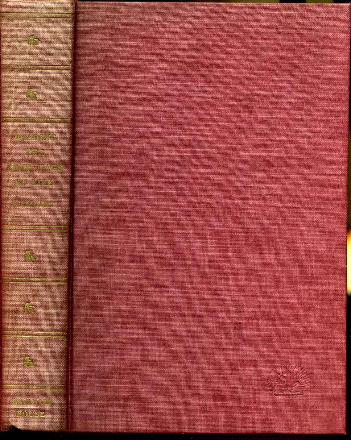 READING THE PRICE TAGS OF LIFE. Wisehart, M. K. [Very Good] [Hardcover]