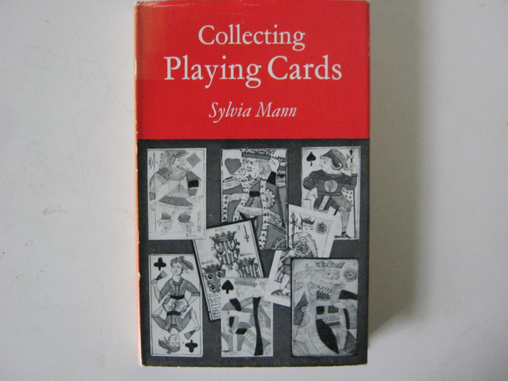 Collecting Playing Cards by Sylvia Mann: Near Fine Hardcover (1966) 1st  Edition