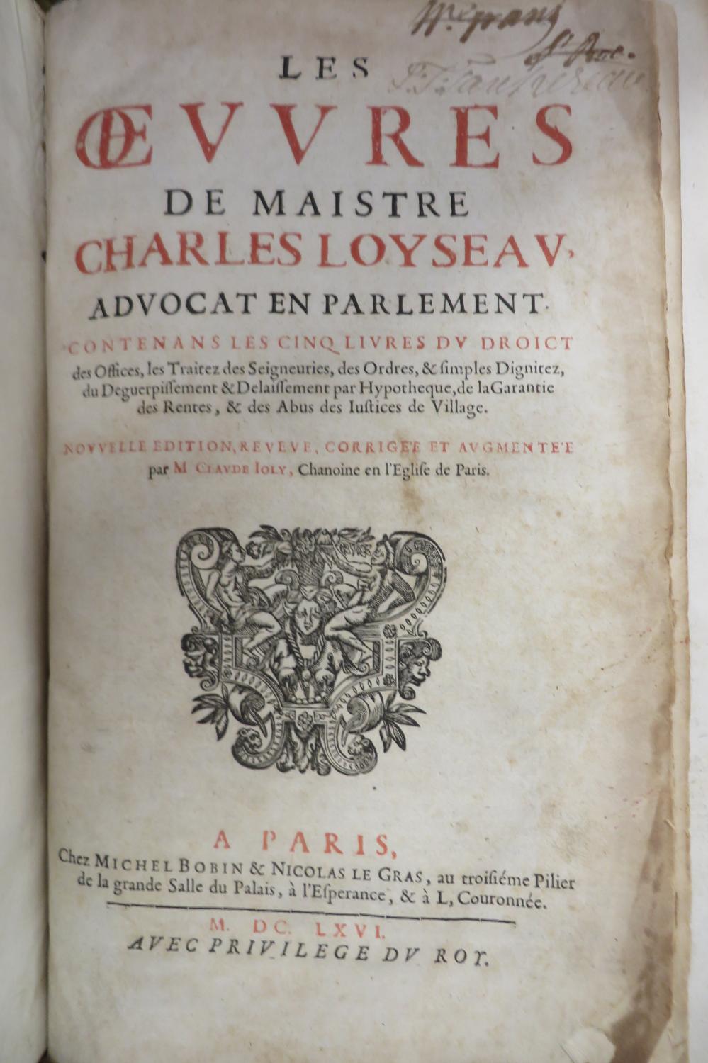 Les Oevres de Maistre Charles Loyseau, Advocat en Parlement by LOYSEAU ...