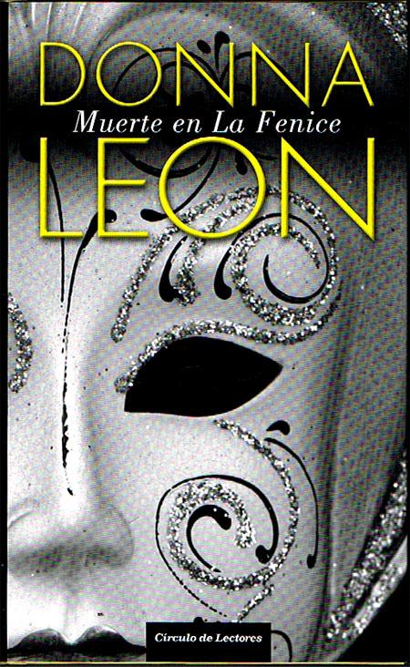 MUERTE EN LA FENICE. - LEON, Donna.