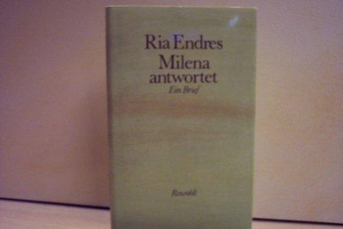 Milena antwortet. Ein Brief. - Endres, Ria