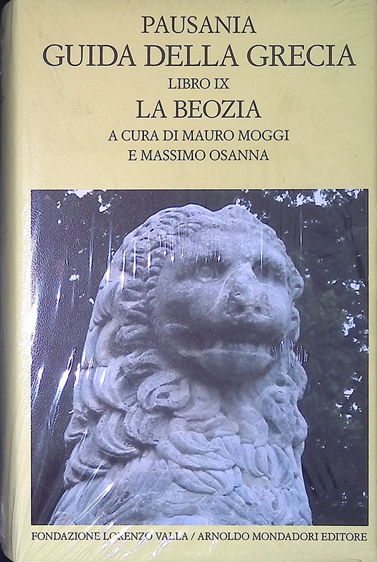 Pausania. Guida della Grecia. Libro IX. La Beozia - Moggi Mauro, Osanna Massimo (a cura di)
