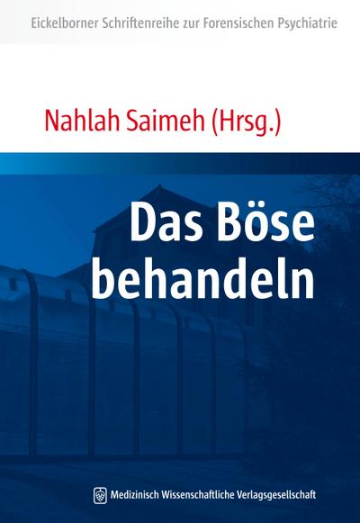 Das Böse behandeln - Nahlah Saimeh