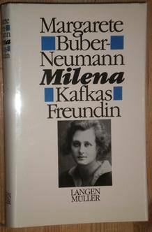 Milena. Kafkas Freundin. - Kafka, Franz. - Buber - Neumann, Margarete,