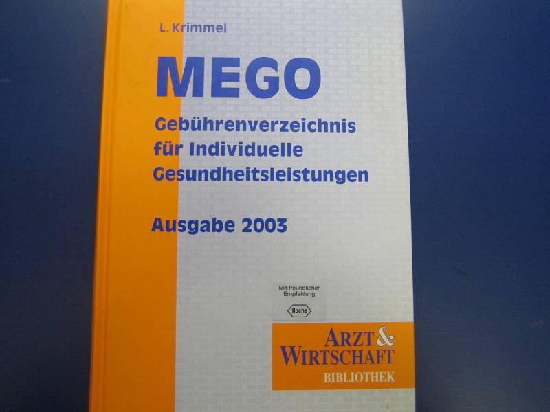 MEGO, Gebührenverzeichnis für individuelle Gesundheitsleistungen - Dr. Lothar Krimmel