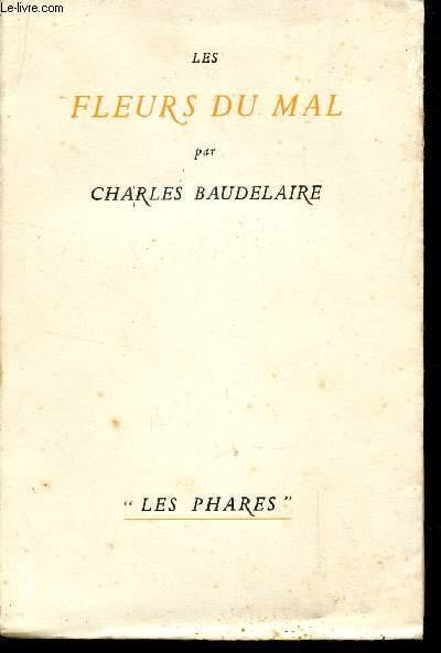 LES FLEURS DU MAL / &ER LIVRE DE LA COLLECTION 