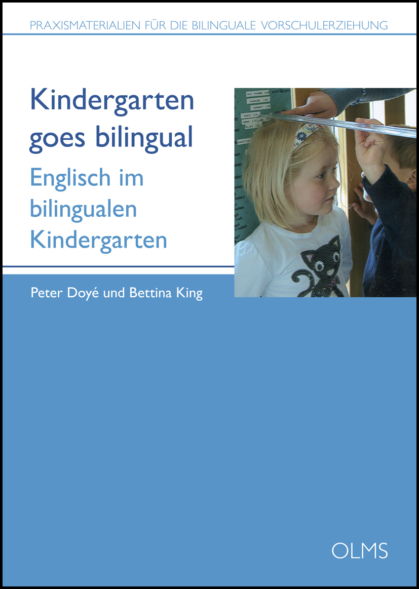 Kindergarten goes bilingual, Englisch im bilingualen Kindergarten. - Doyé, Peter, King, Bettina