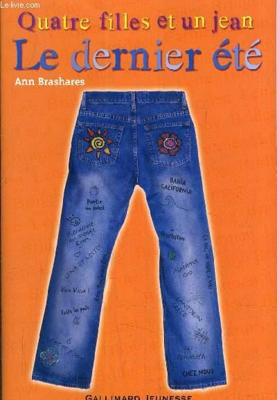 QUATRE FILLES ET UN JEAN LE DERNIER by ANN BRASHARES: bon