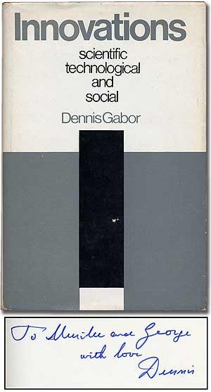 Innovations: Scientific, Technological, and Social - GABOR, Dennis