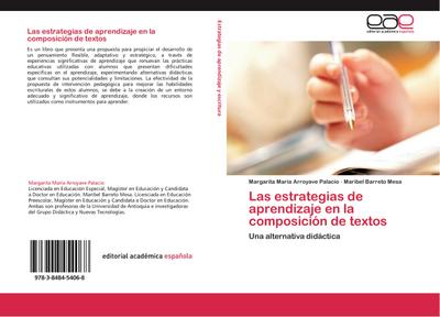 Las estrategias de aprendizaje en la composición de textos : Una alternativa didáctica - Margarita María Arroyave Palacio