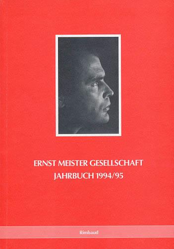 Ernst Meister Gesellschaft. Jahrbuch 1994/95. - Albers, Bernhard; Buck, Theo [Hrsg.]