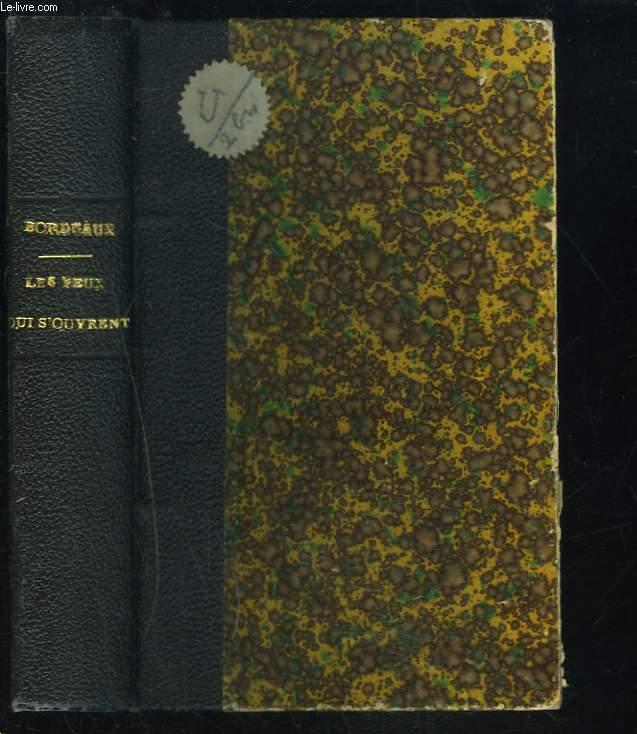 LES YEUX QUI S'OUVRENT HENRY BORDEAUX [Occasion - Bon] [Couverture rigide]