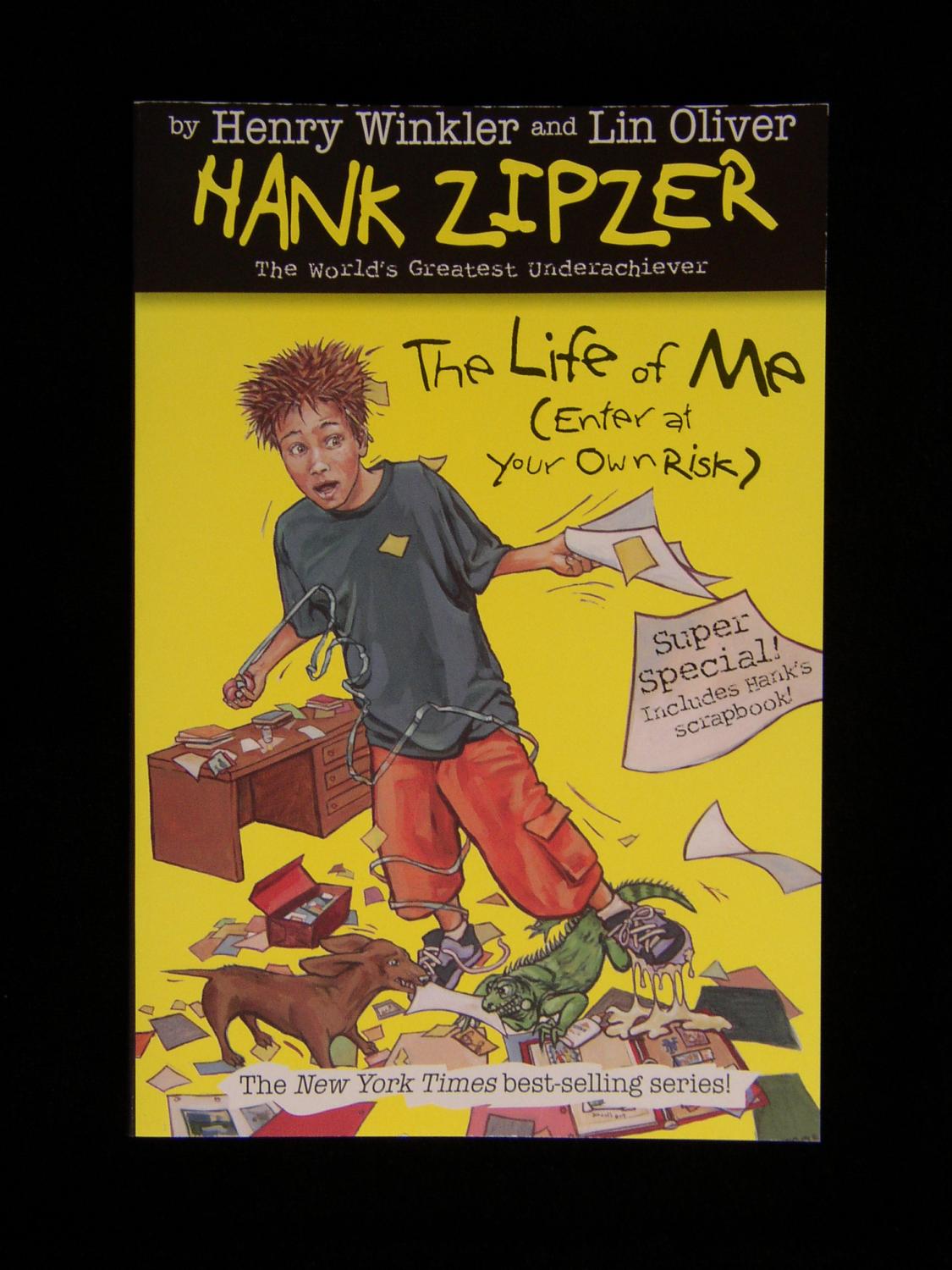 Hank Zipzer the World's Greatest Underachiever #14: The Life of Me (Enter  at Your Own Risk) by Henry Winkler, Lin Oliver: Near Fine Soft cover (2008)  1st Edition, Signed by Author(s) |