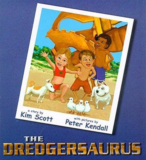 The Dredgersaurus (Paperback) - Kim Scott