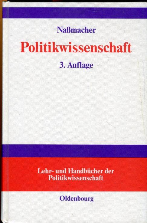 Politikwissenschaft. - Naßmacher, Hiltrud