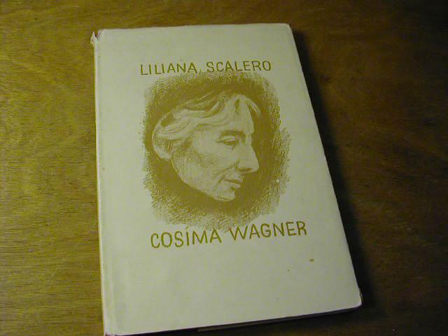 Cosima Wagner - Liliana Scalero