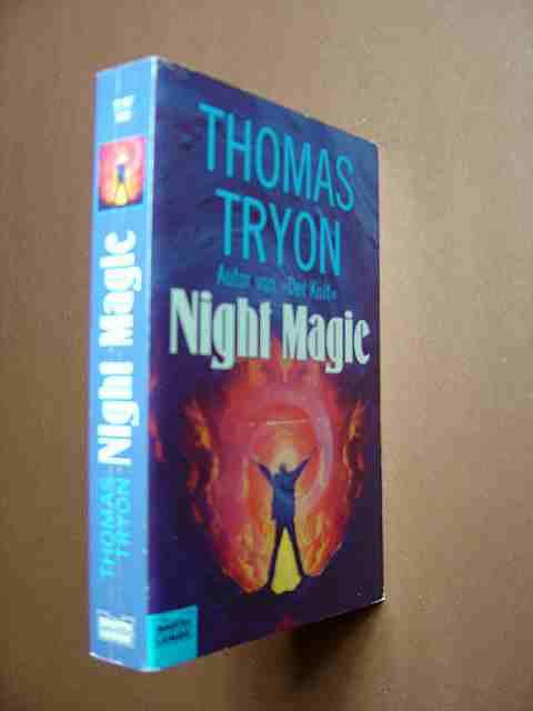 Night Magic. Roman. Aus dem Englischen von Eva Malsch. Deutsche Erstveröffentlichung. - Tryon, Thomas.