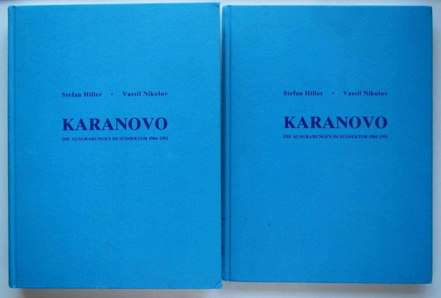 Karanovo: Die Ausgrabungen Im Sudsektor 1984-1992. 2 Volumes - Hiller, Stefan & Nikolov, Vasil
