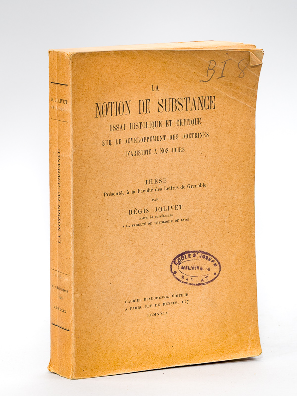 La Notion de substance. Essai historique et critique sur le
