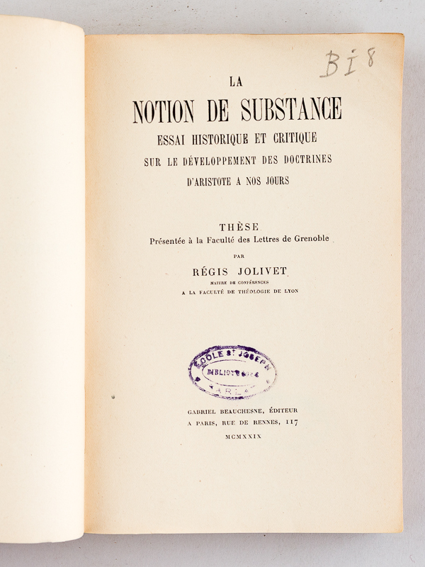 La Notion de substance. Essai historique et critique sur le