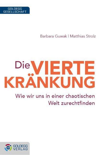 Die vierte Kränkung - Barbara Guwak