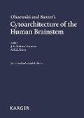 Olszewski's and Baxter's Cytoarchitecture of the Human Brainstem - J. A. Büttner-Ennever