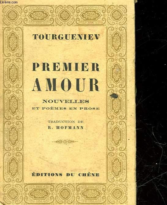 Premier Amour By Tourgueniev Ivan Bon Couverture Souple 1946 Le Livre