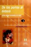 De los porros al éxtasis. ¿Qué estará tomando mi hijo? - José Rosado Ruiz