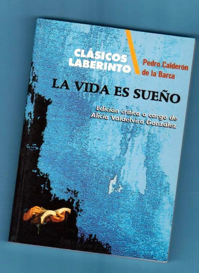 LA VIDA ES SUEÑO. by CALDERON DE LA BARCA, Pedro [P. Calderón de la ...