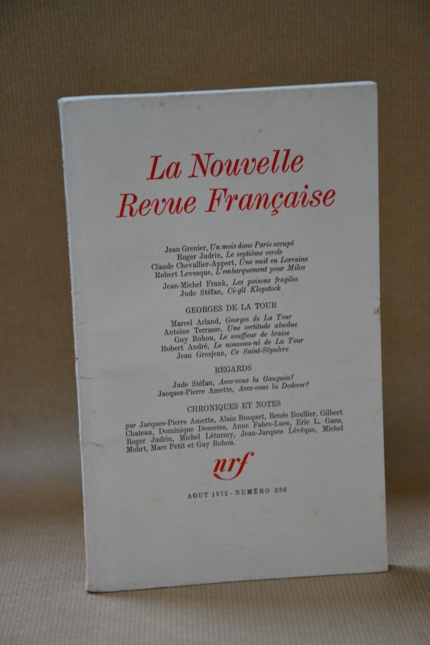 La Nouvelle Revue Française, N° 236, Août 1972 [francaise] La Nouvelle Revue Française [francaise] [Assez bon]